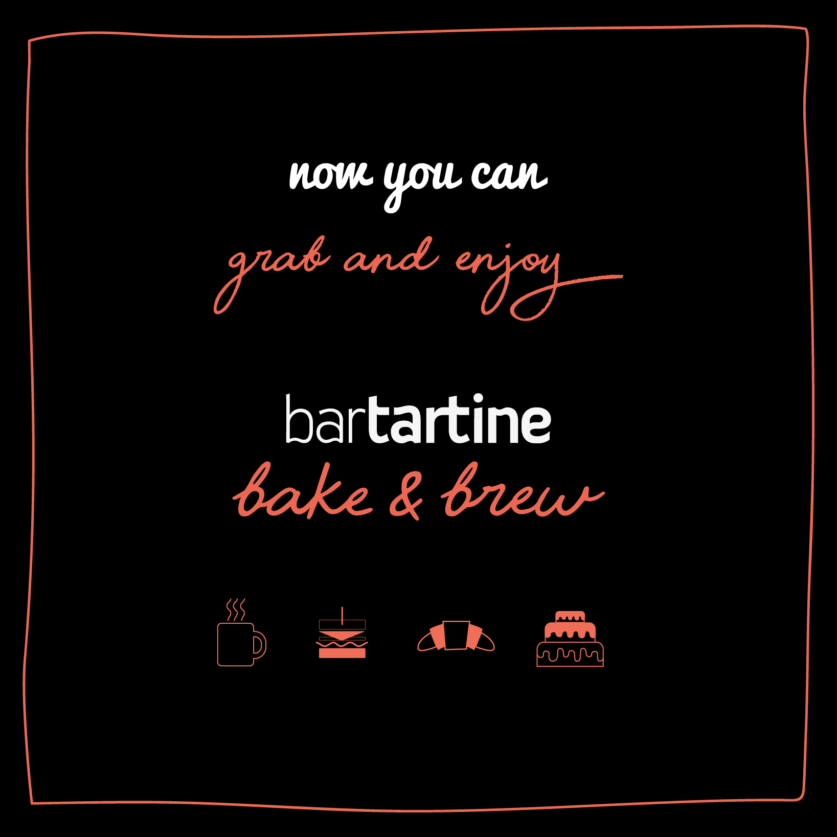 Bartartine Bake & Brew!